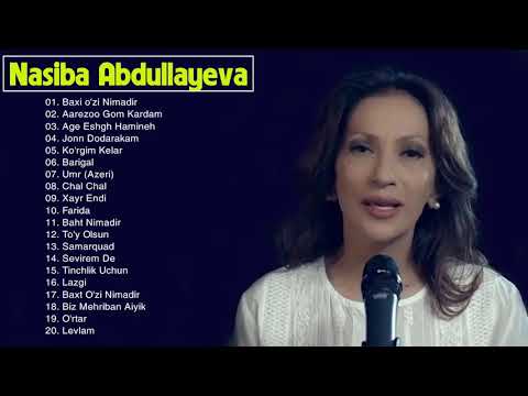 Nasiba Abdullayeva Eski Qo'shiqlari — Насиба Абдуллаева старые песни Насиба Абдуллаева 2020