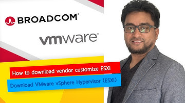 How to download vendor-customize ESXi | VMware vSphere Hypervisor (ESXi) by Broadcom