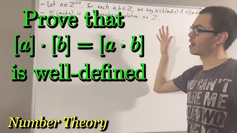Prove that multiplication of mod n equivalence classes is well-defined (ILIEKMATHPHYSICS)