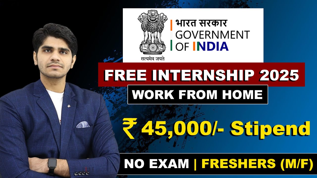 Government of India Internship 2025 | WFH | Free Internship for all ...