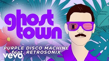 Purple Disco Machine - Ghost Town (Official Music Video) ft. Retrosonix