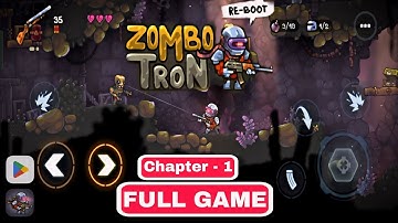 Zombotron Re-Boot | Chapter - 1 | Full Game | Walkthrough | Play Store | Android Mobile Game Play