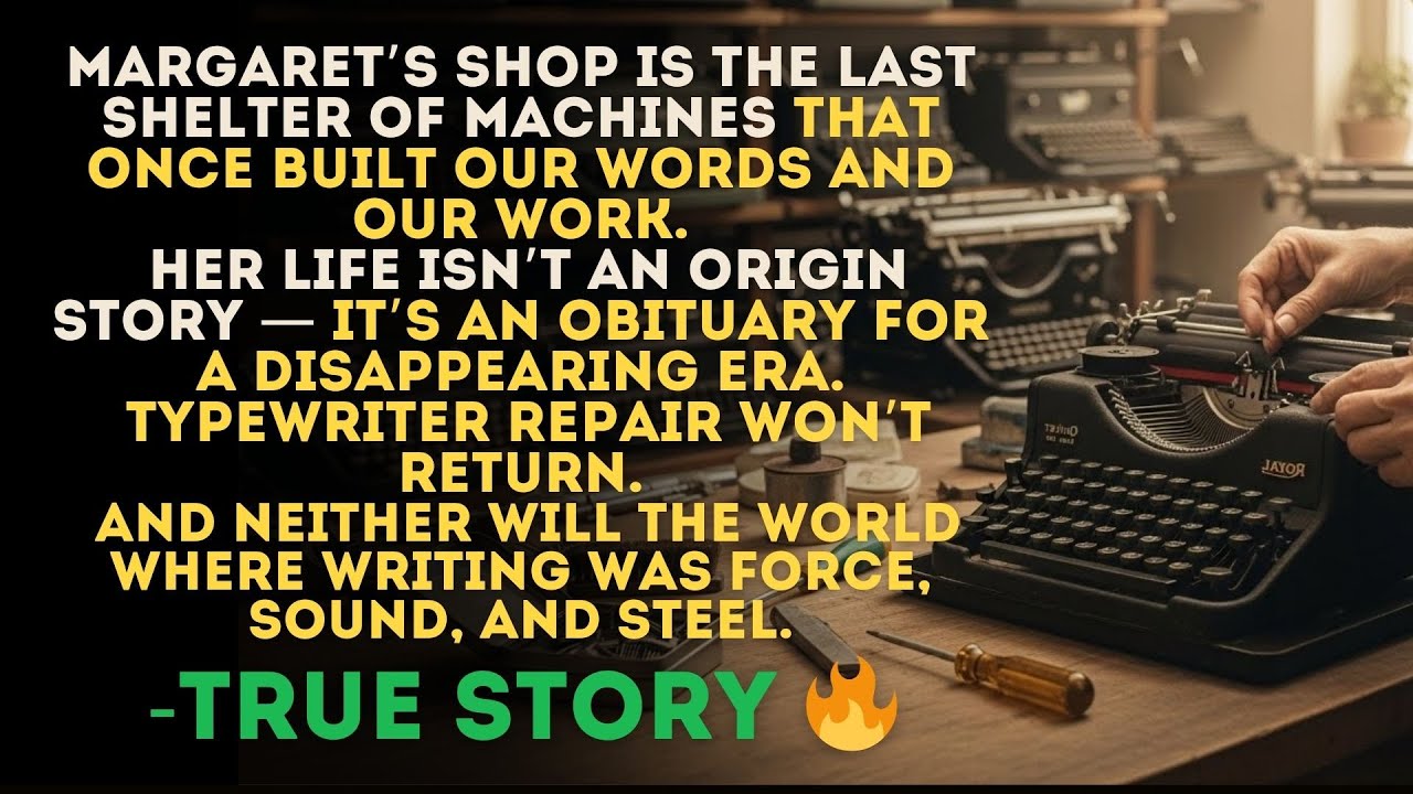 Every typewriter has a story… I just fix the ones that survived — Margaret’s shop | Audio Story