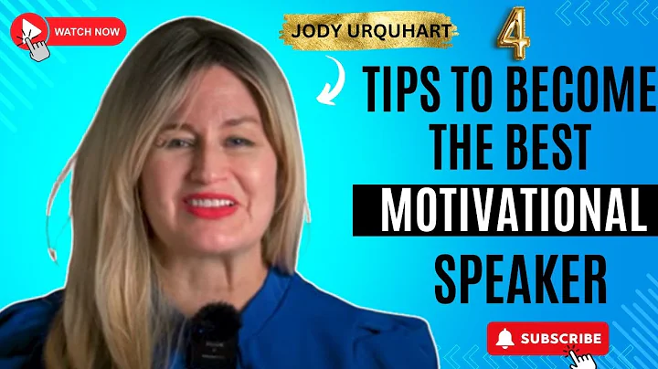 4 Expert Tips To Be The Best Motivational Speaker - Jody Urquhart