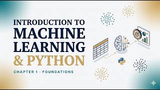 Introduction to Machine Learning & Python — Chapter 1: Foundations (CITP3304)