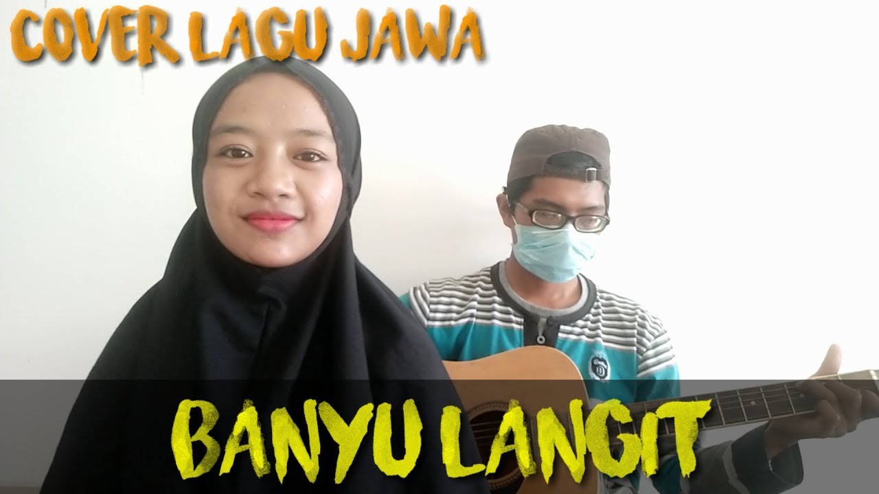 Banyu Langit (Didi Kempot) | Cover Lagu Jawa #7 - YouTube