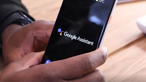 Android & Google Assistant: Working Together