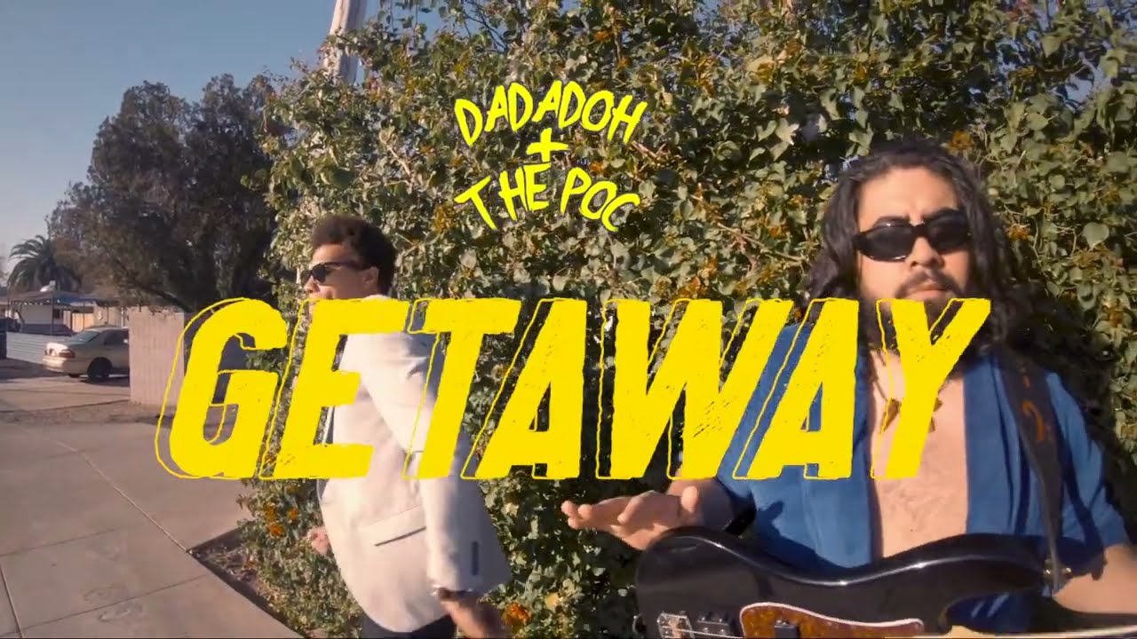 Watch Dadadoh + The POC - GETAWAY (Official Music Video) on YouTube Watch Dadadoh + The POC - GETAWAY (Official Music Video) on YouTube