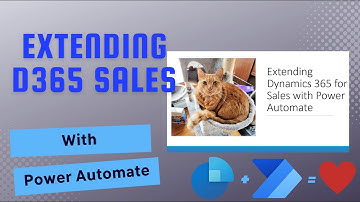 Extend Dynamics 365 Sales with Power Automate