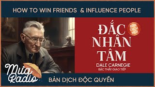 Đắc Nhân Tâm - (Bản Thu Mới, Giọng Đọc Hay) - Dale Carnegie - Bản dịch ĐẦY ĐỦ NHẤT - Mưa Radio