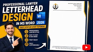 Professional Lawyer Letterhead Design in MS Word 2026 | Easy Step-by-Step | Microsoft Word Tutorial