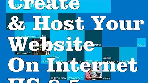How to Create and Host Website using IIS