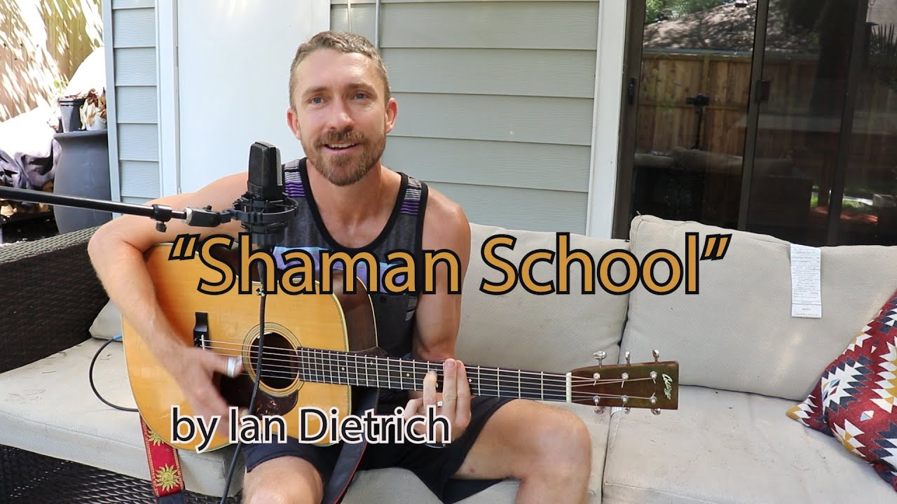 Shaman School by Ian Dietrich YouTube