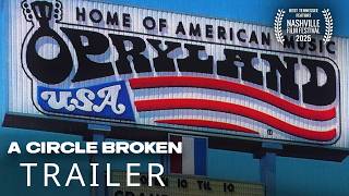 Opryland USA: A Circle Broken Documentary - 2025 Best Tennessee Feature