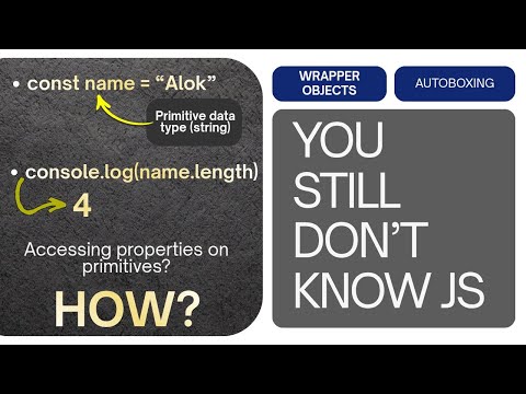 How "hello".length Works in JavaScript (It's a Primitive!)