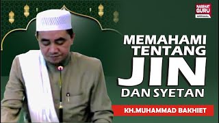 MEMAHAMI TENTANG APA DAN BAGAIMANA JIN DAN SYAITAN II Cara menghindari gangguannya