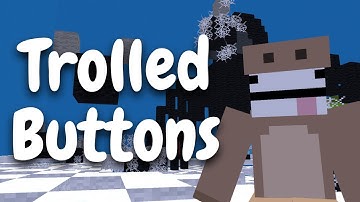 Trolled Buttons - Minecraft FTB Map