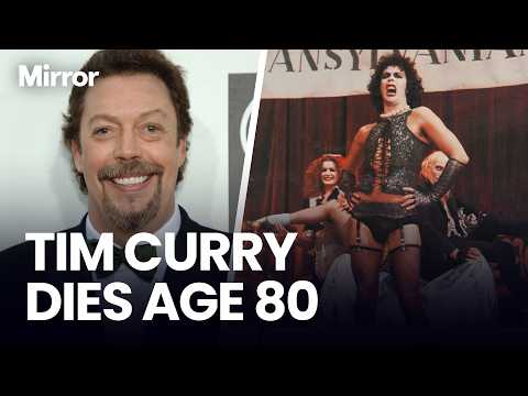Video Rocky Horror Picture Show and Home Alone star Tim Curry dies age 80 - as stars pay tribute to Icon