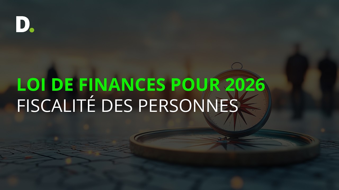 Loi de Finances pour 2026 - Fiscalité des personnes - YouTube