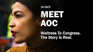 Alexandria Ocasio-Cortez (AOC). The Story Is Real!