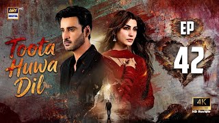 Toota Huwa Dil Episode 42 [ ENG SUB ] - 7th August 2026 | Agha Ali |  Nazish Jahangir | HD Review 
