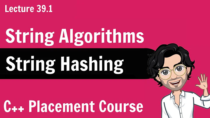String Hashing - String Algorithms | C++ Placement Course | Lecture 39.1