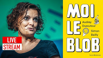 MOI LE BLOB | AUDREY DUSSUTOUR