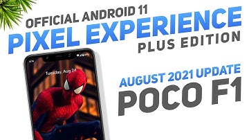 (Stable) Pixel Experience Plus Official Update For Poco F1 | Android 11 | August Security Patch