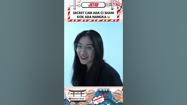 SECRET CAM CI SHANI JKT48 WONDERLAND 🥰 | Kok Ada Nangka Shani Lucu Banget #jkt48 #shanijkt48 #short