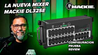 Mackie DL32SE l Guia Tech Definitiva