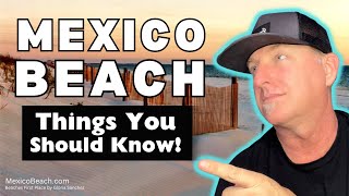 Things You Should Know Before Moving To Mexico Beach Florida