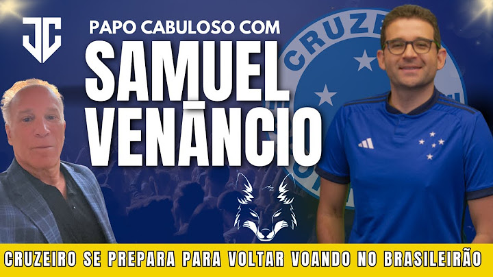 SAMUEL VENÂNCIO E JAECI CARVALHO PROJETAM O RETORNO DO CRUZEIRO NO BRASILEIRÃO