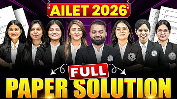 AILET 2026 Complete Question Paper Solution | Section-Wise Explanation