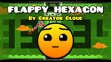 Geometry Dash | flappy hexagon (Hard) 100% | By Creator Cloud | 2 "Coins"