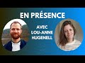 En prsence avec louanne hugenell