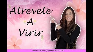 Atrévete a Vivir