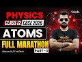 Atoms | Full Marathon Part 3 | Class 12 Physics | CBSE 2026 🔥Shimon Sir