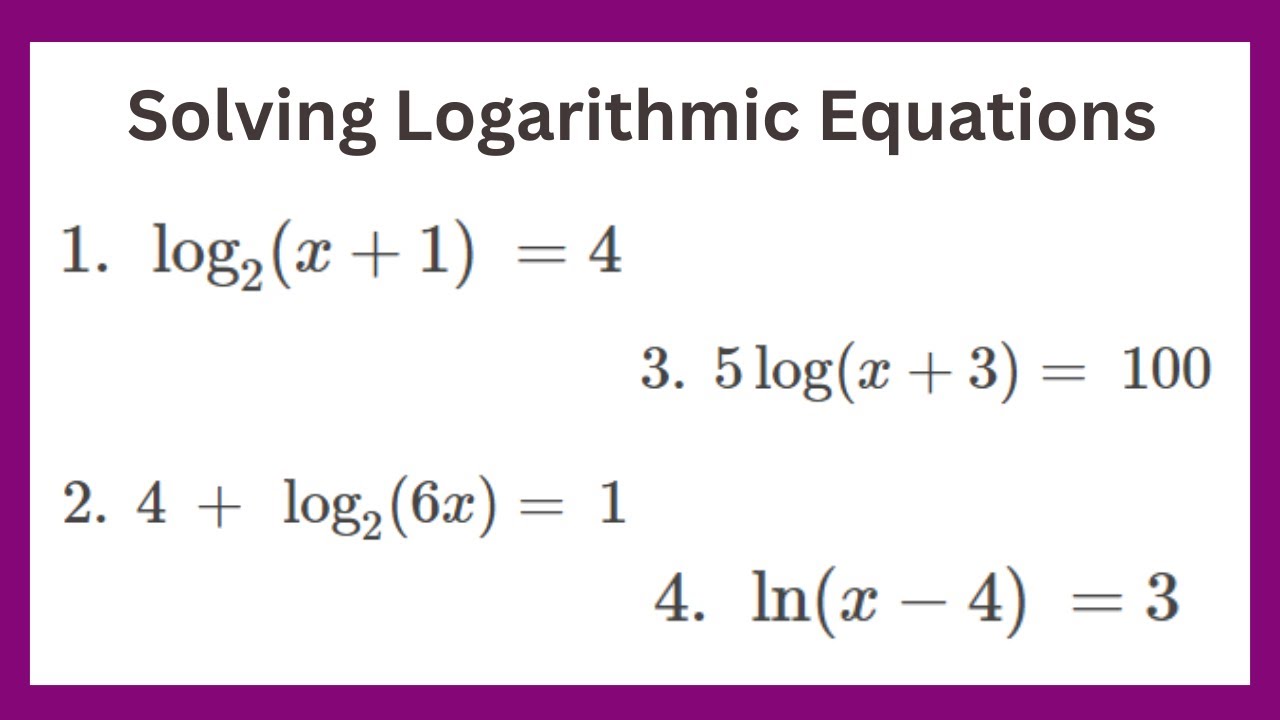 Solving Logarithmic Equations - YouTube