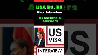 Usa Tourist B1 And B2 Visa Interview Questions & Answers 2025