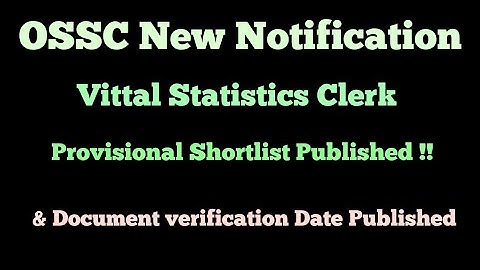 Vittal Statistics Clerk - 2016  Provisional Shortlist & Doc.verification Date Published by OSSC !!