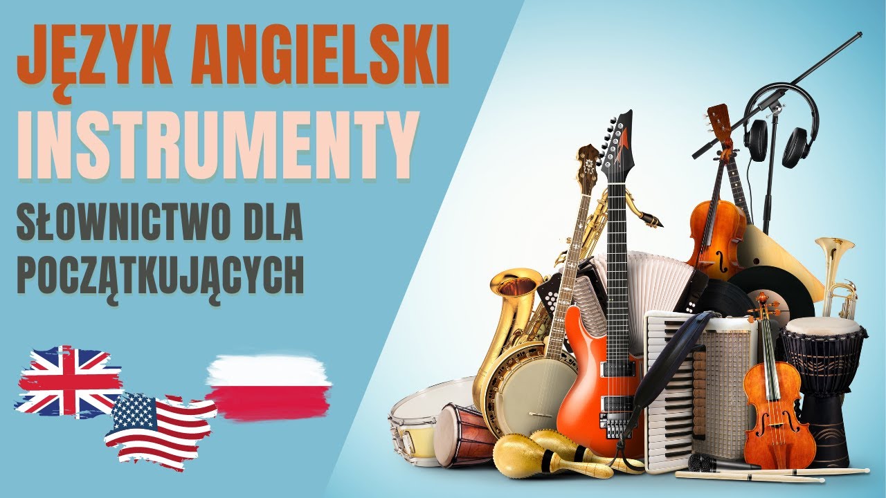 🟢 Nauka języka angielskiego online - Instrumenty i muzyka. Podstawowe