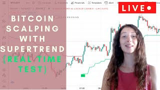 🔴 Bitcoin Scalping with SuperTrend (Real Time Test)