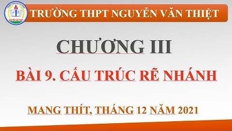 Tin học 11. Bài 9. Cấu trúc rẽ nhánh (Pascal)