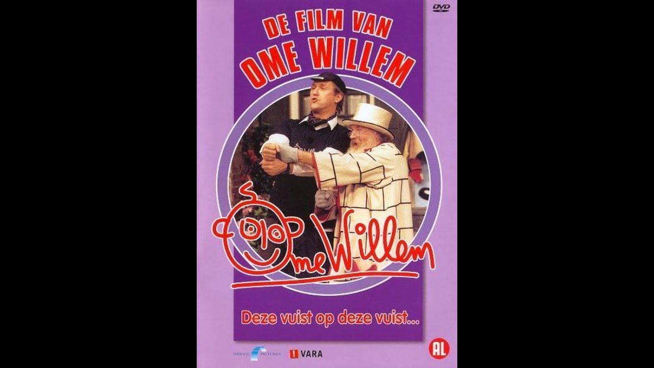 De Film van Ome Willem 2 - Deze Vuist Op Deze Vuist (2003) (HD) - YouTube