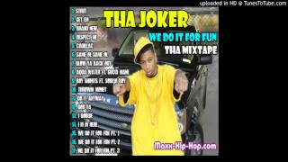 Tha Joker & Soulja Boy - Boy Shorts (We Do It For Fun Tha Mixtape 2009)
