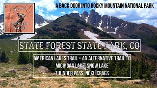 Hiking in The Moose Capitol of Colorado ~ American Lakes, Thunder Pass, and a Back Door Into Rocky!