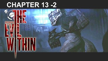 The Evil Within Walkthrough Chapter 13 -2 The Keeper Again (Gameplay PS4)
