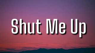 Gabbie Hanna - Shut Me Up (Lyrics)