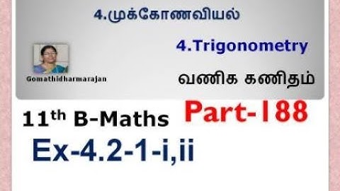 11th B-Maths [Part-188] Ex-4.2-1-I,ii முக்கோணவியல் Trigonometry  Gomathi dharmarajan