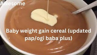 How To Make Pap For Baby Weight Gain Ogi Babaakamu Multigrain Pap For Weight Gain